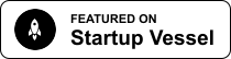 Startup Vessel